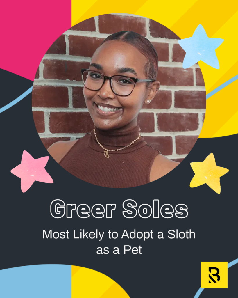A smiling woman with glasses and a brown sleeveless top stands in front of a brick wall. Text reads: Greer Soles, Most Likely to Adopt a Sloth as a Pet. Colorful stars and shapes highlight our Staff Superlatives for Inside the Hive.